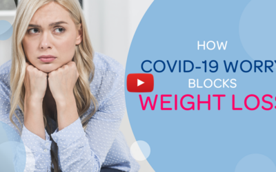 How COVID-19 worry blocks weight loss…